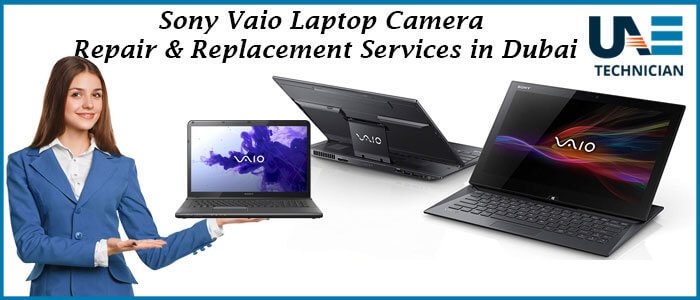 Sony Vaio Laptop Camera Repair & Replacement Services