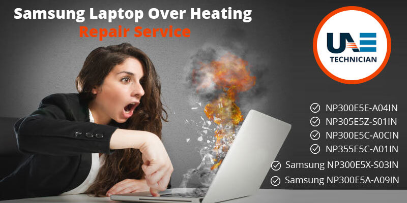 Samsung Laptop Over Heating Repair Service