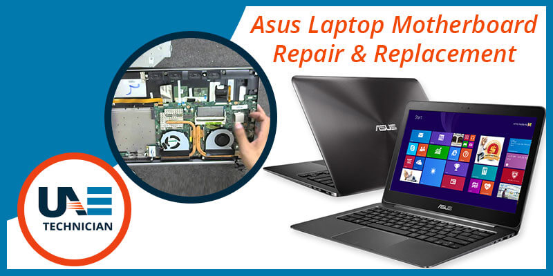 Asus Laptop Motherboard Repair & Replacement 