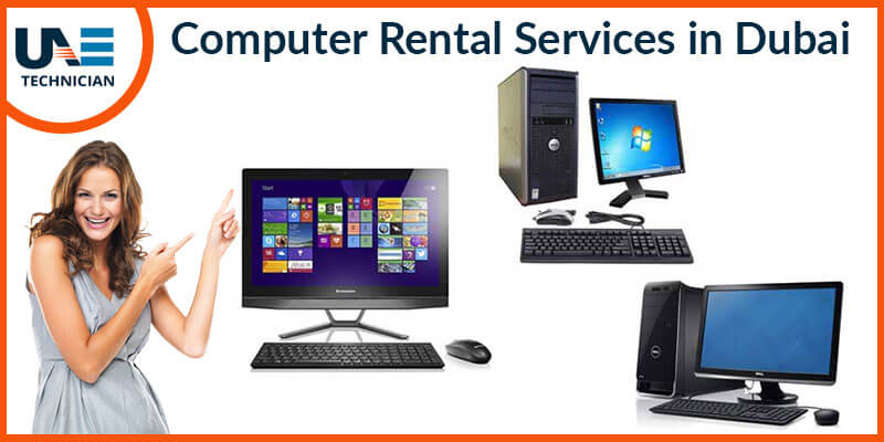 Computer Rental Services in Dubai