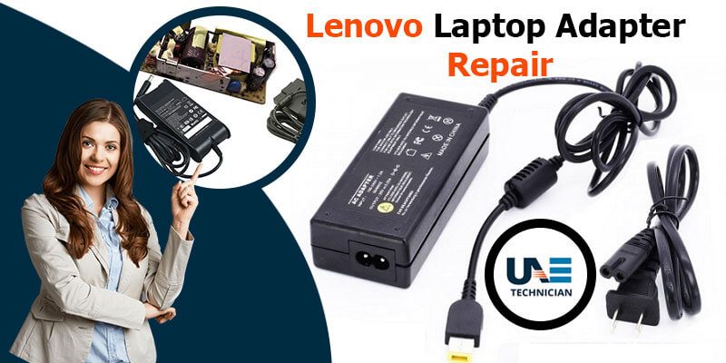 Lenovo Laptop Adapter Repair