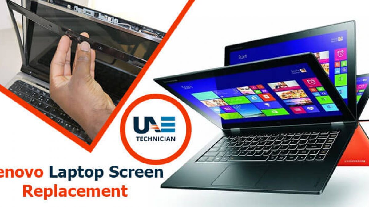 Lenovo laptop screen repair & Replacement Dubai | Lenovo service centre