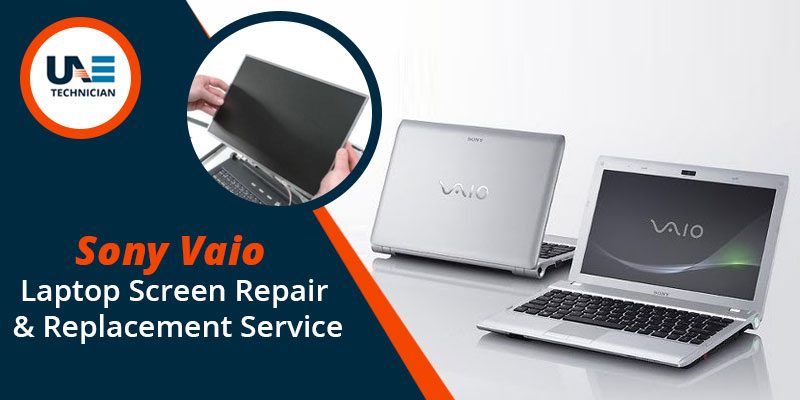 Sony Vaio Laptop Screen Repair & Replacement Service